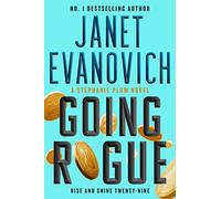 Going Rogue: Rise and Shine Twenty-Nine (Stephanie Plum)