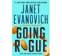Going Rogue: Rise and Shine Twenty-Nine (Volume 29)