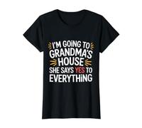 Going To Grandma’s She Always Says Yes - Camiseta gráfica económica, Mujer, Negro, M