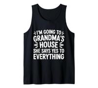 Going To Grandma’s She Always Says Yes - Camiseta sin Mangas