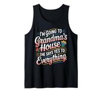 Going To Grandma’s She Always Says Yes - Camiseta sin Mangas