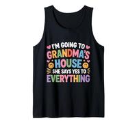 Going To Grandma’s She Always Says Yes - Camiseta sin Mangas