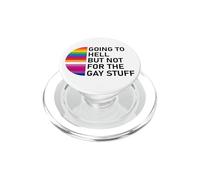 Going to Hell But Not for The Gay Stuff Funny Pride LGBT PopSockets PopGrip para MagSafe