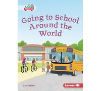 Going to School Around the World (Let's Look at Families Pull Ahead Readers - Fiction)