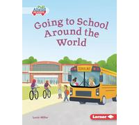 Going to School Around the World (Let's Look at Families: Pull Ahead Readers - Fiction)