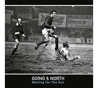 Going Up North - Waiting For The Sun [Vinilo]