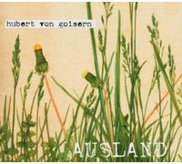 Goisern, Hubert Von - Ausland/Digipack