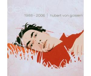 Goisern, Hubert Von - Derweil/Best of