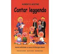 Goitre, Roberto( Teoria - Cantar Leggendo (ed. Riveduta)