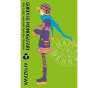 Gokinjo Monogatari - Von Liebe, Mode und großen Träumen 04: Das Prequel des Hit-Mangas Paradise Kiss von NANA-Autorin Ai Yazawa