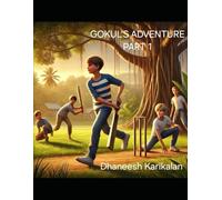 GOKUL'S ADVENTURE PART 1 (7 Authors and Publishers)