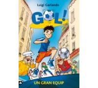 Gol 1. Un Gran Equip (ebook)