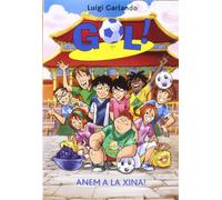 Gol 14. Anem a la Xina