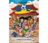Gol 14. Anem a la Xina
