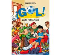 ¡Gol! 15 - ¡No te rindas, Tomi! (Jóvenes lectores)