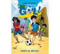 Gol 2. Anem Al Brasil (ebook)