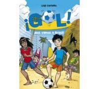 ¡gol! 2 - ¡nos Vamos A Brasil! (ebook)