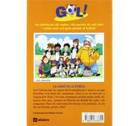 Gol 4. La unió fa la força