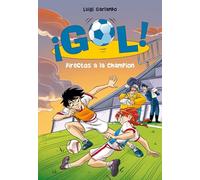 ¡Gol! 41 - Directos a la Champions (Jóvenes lectores)