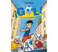 ¡Gol!: un gran equipo: 1 (Jóvenes lectores)