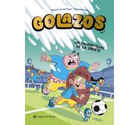 Golazos 03 - Los calzoncillos de la suerte: ¡Nunca el fútbol había sido tan divertido! Un equipo de fútbol insólito que lo rompe, amistad y mucho humor.: 3