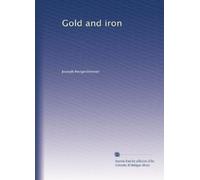 Gold and iron