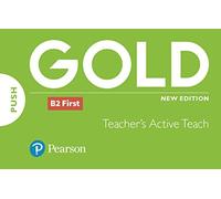 GOLD B2 FIRST NEW 2018 EDITION TEACHER'S ACTIVE TEACH USB