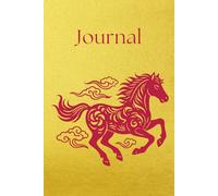 Gold Color Year of the Horse Gift Journal: 6x9 Inches, 100 Blank Lined Pages for Chinese New Year Celebrations
