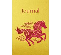 Gold Color Year of the Horse Gift Journal: 6x9 Inches, 100 Blank Lined Pages for Chinese New Year Celebrations
