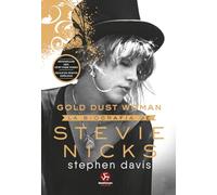 Gold Dust Woman: La biografía de Stevie Nicks. (NeoPerson Sounds)
