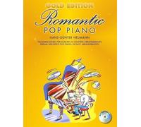 Gold edition romantic pop piano +cd: Traummelodien für Klavier in Leichten Arrangements - Dream Melodies for Piano in Easy Arrangements