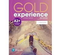 GOLD EXPERIENCE (2ND EDITION) A2+ STUDENT BOOK + ONLINE + BENCHMARK YLE