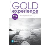 GOLD EXPERIENCE 2ND EDITION B2+ TEACHER'S RESOURCE BOOK
