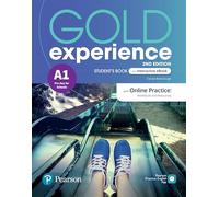 Gold experience. A1. With Student's book, Online practice. Per le Scuole superiori. Con app. Con e-book