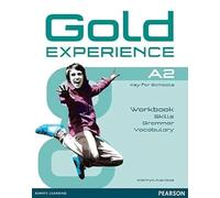 GOLD EXPERIENCE A2 LANGUAGE AND SKILLS WORKBOOK