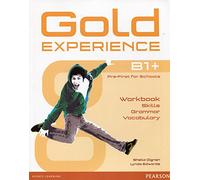 GOLD EXPERIENCE B1+ LANGUAGE AND SKILLS WORKBOOK