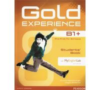 GOLD EXPERIENCE B1+ STUDENTS' BOOK WITH DVD-ROM AND MYLAB PACK
