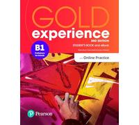 Gold experience. B1. With Student's book, Online practice. Per le Scuole superiori. Con app. Con e-book