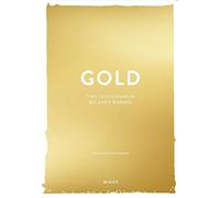 GOLD (Farben der Kunst): Von Tutanchamun bis Andy Warhol