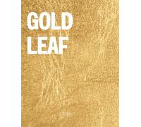 Gold Leaf: The Coffee Table Book