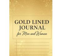 Gold Lined Journal for Men and Women - 8.5x11 Large Notebook with 120 Pages, Elegant Gold Ruled Paper for Writing, Note Taking, and Daily Reflections - Premium Matte Cover