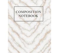 Gold Marble Composition Notebook: Elegant College Ruled Journal with Chic Marble Design for Women, Girls, and Teens