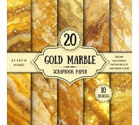 Gold Marble Scrapbook Paper: 20 Double-Sided Decorative Sheets | Golden Designs for DIY Projects, Scrapbooking, Junk Journals & Origami | 8.5 x 8.5 inch