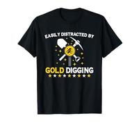 Gold Panning Minería de Oro Prospección de Oro Panner Gold Camiseta