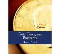 Gold, Peace, and Prosperity (Large Print Edition): The Birth of a New Currency