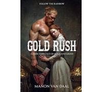 Gold Rush: A Dark Historical Paranormal Romance: 9 (Devoted Monsters)