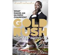 Gold Rush: A Sports Non-Fiction Masterclass on the Mindset and DNA of Olympic Legends