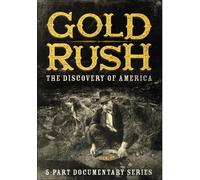 Gold Rush: The Discovery of America [USA] [DVD]