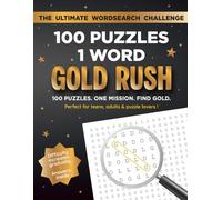 GOLD RUSH: The One Word Wordsearch Challenge: 100 Unique Word Search Puzzles Using Just 4 Letters - Perfect for Teens, Adults, and Puzzle Lovers - Find GOLD and Only GOLD in Every Grid