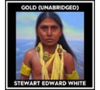 Gold (unabridged) (audiolibro)